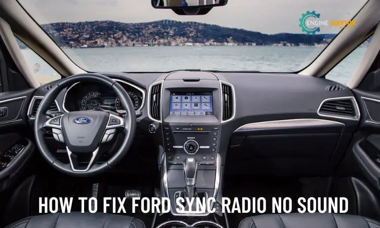 How To Fix Ford Sync Radio No Sound?