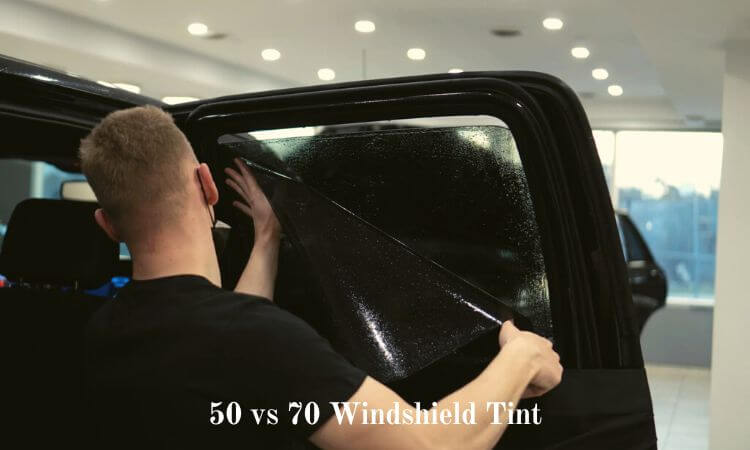 50 vs 70 Windshield Tint