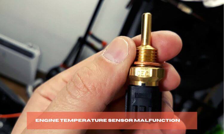 Engine Temperature Sensor Malfunction
