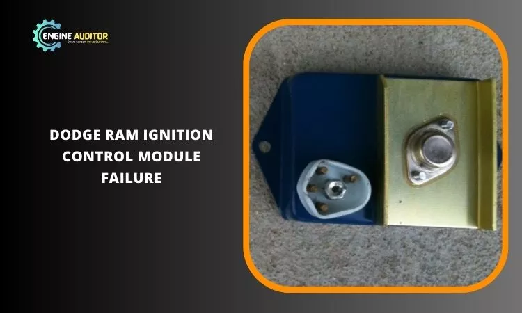Dodge Ram Ignition Control Module Failure