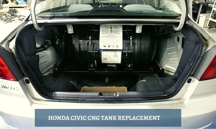 Honda Civic CNG Tank Replacement