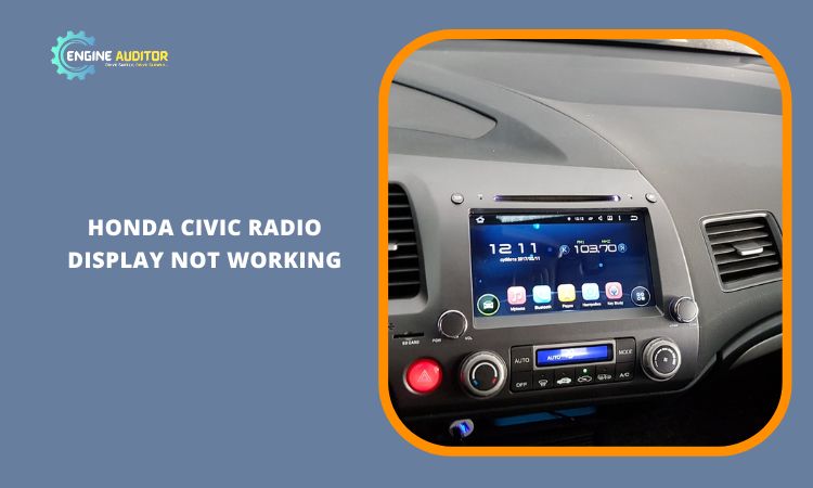 Honda Civic Radio Display Not Working