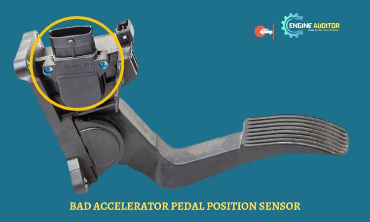 bad accelerator pedal position sensor
