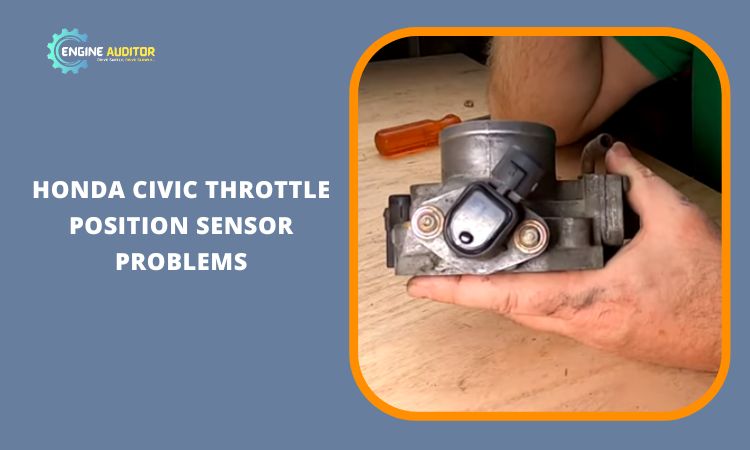 honda civic throttle position sensor problems