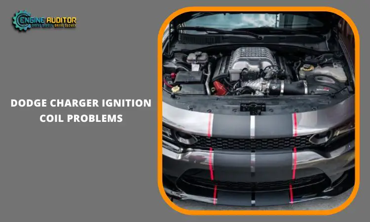 dodge charger ignition coil problems