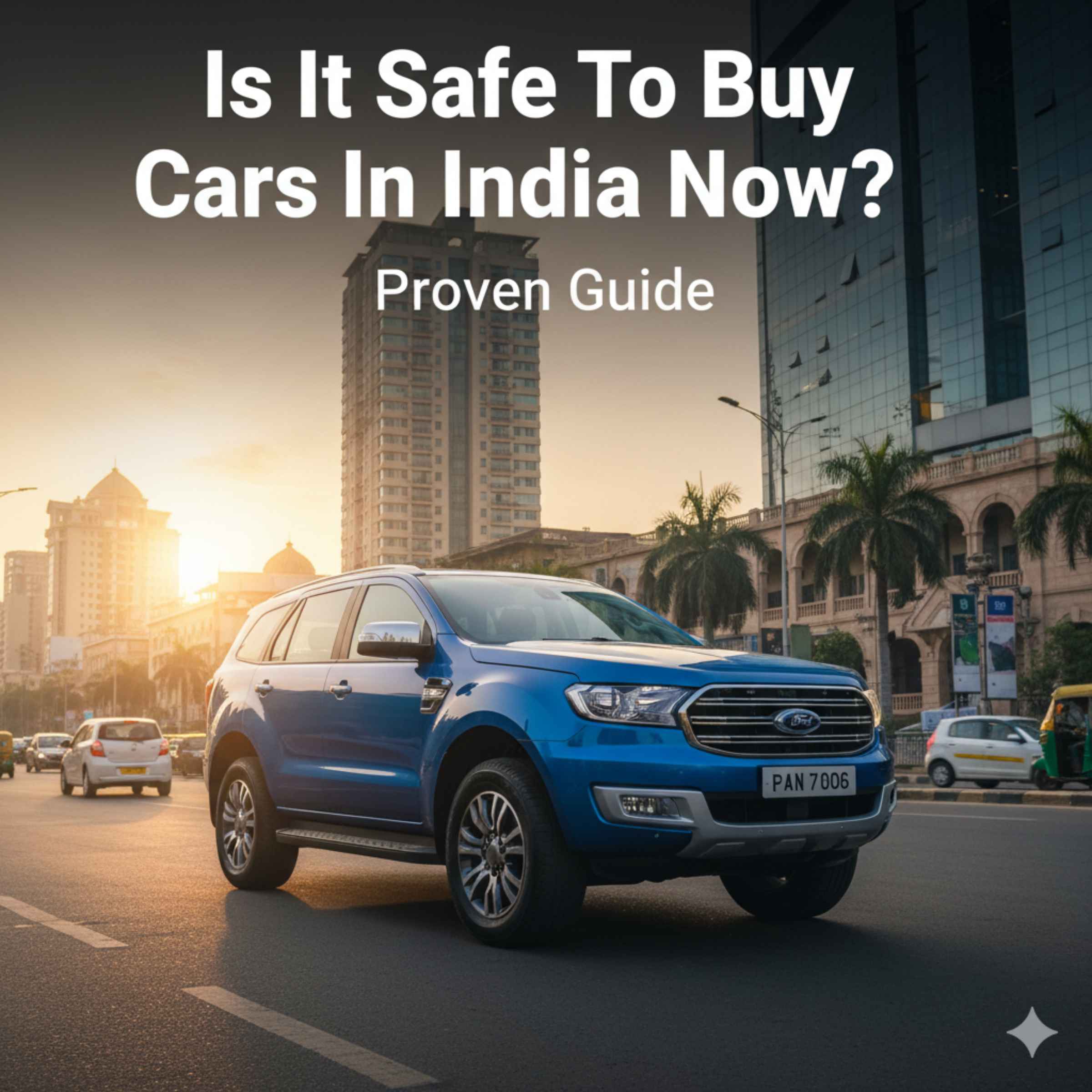 Is It Safe To Buy Ford Cars In India Now