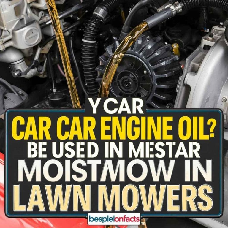 Can Car Engine Oil Be Used in Lawn Mowers