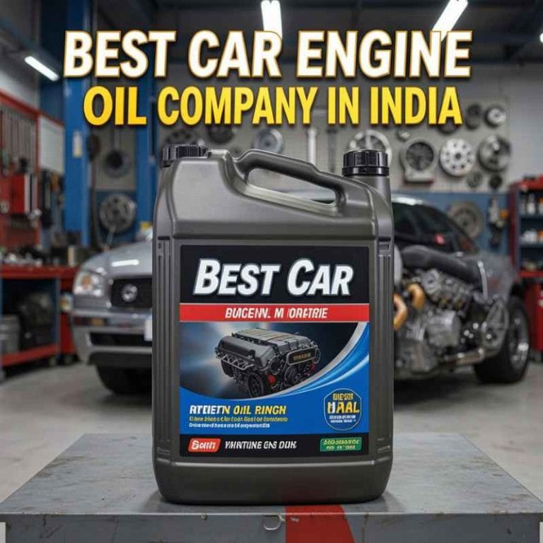 Best Car Engine Oil Company In India
