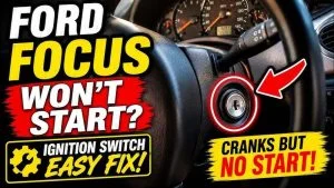 Car Won'T Start? Here'S the Fix for Your Ford Focus