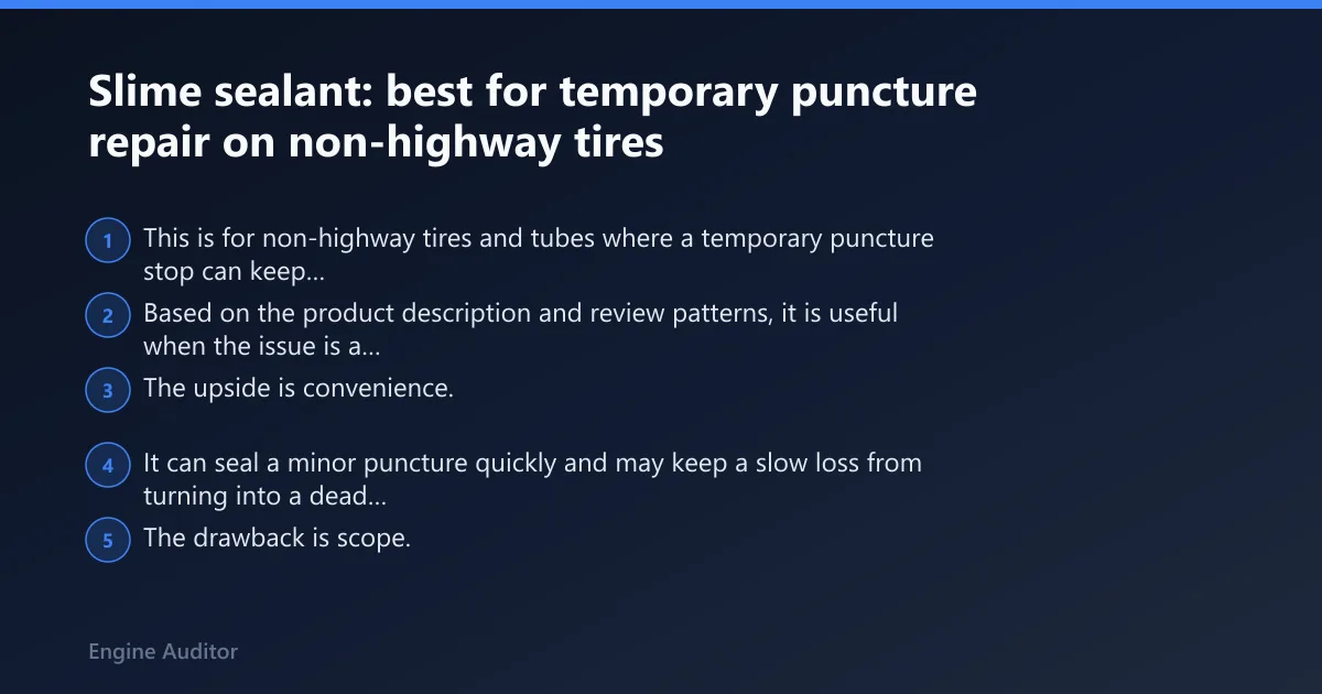 Steps: Slime sealant: best for temporary puncture repair on non-highway tires