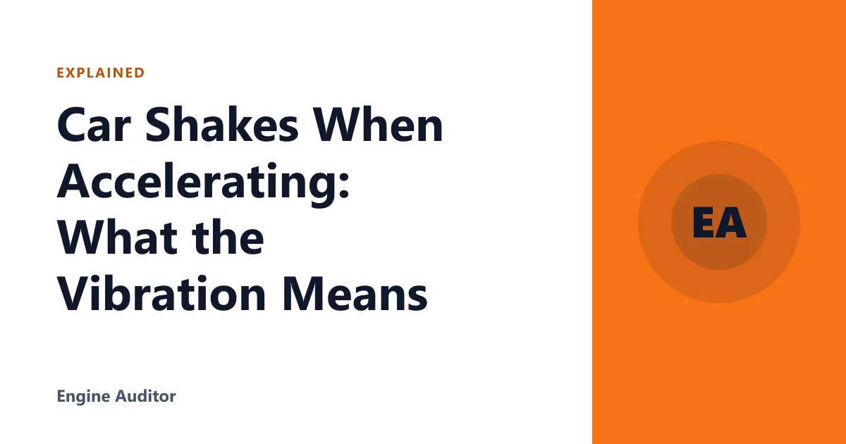 Car Shakes When Accelerating: What the Vibration Means