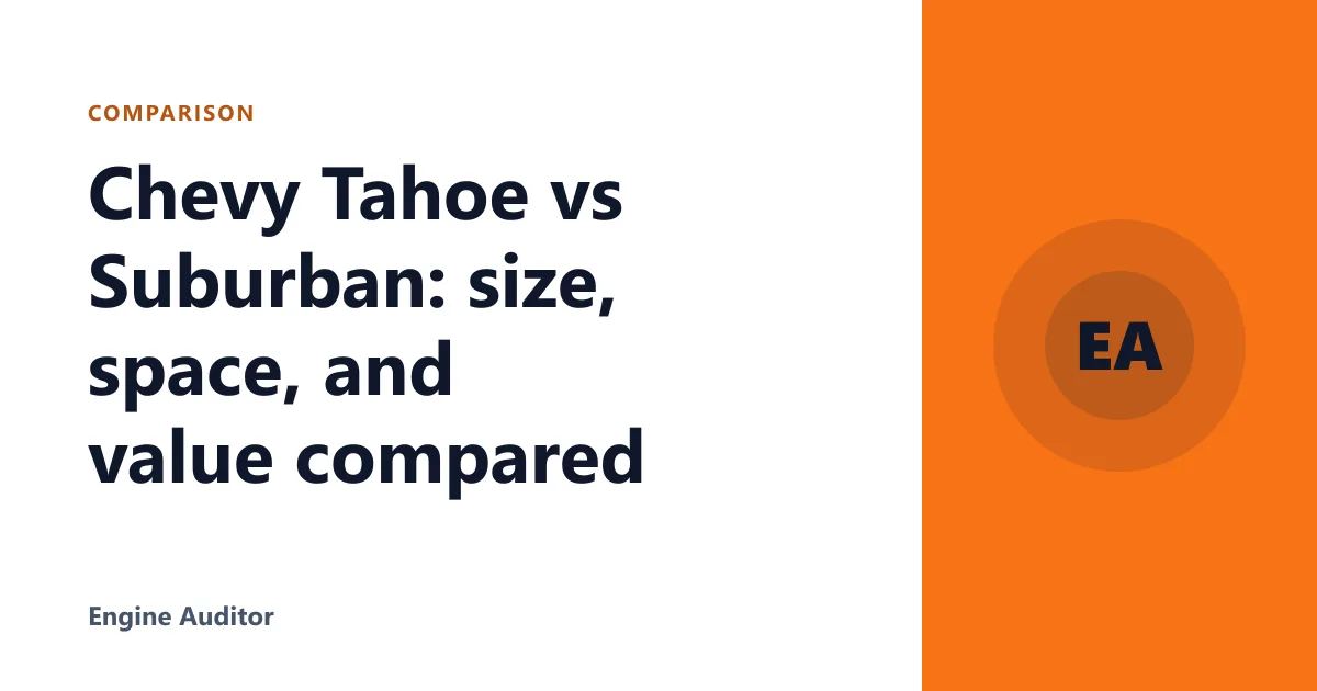Chevy Tahoe vs Suburban: size, space, and value compared