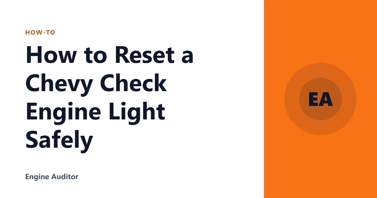 How to Reset a Chevy Check Engine Light Safely