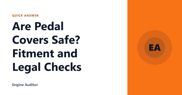 Are Pedal Covers Safe? Fitment and Legal Checks
