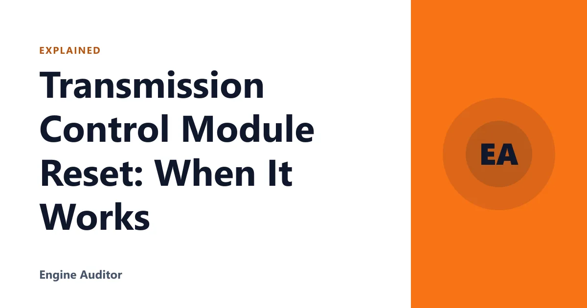 Transmission Control Module Reset: When It Works
