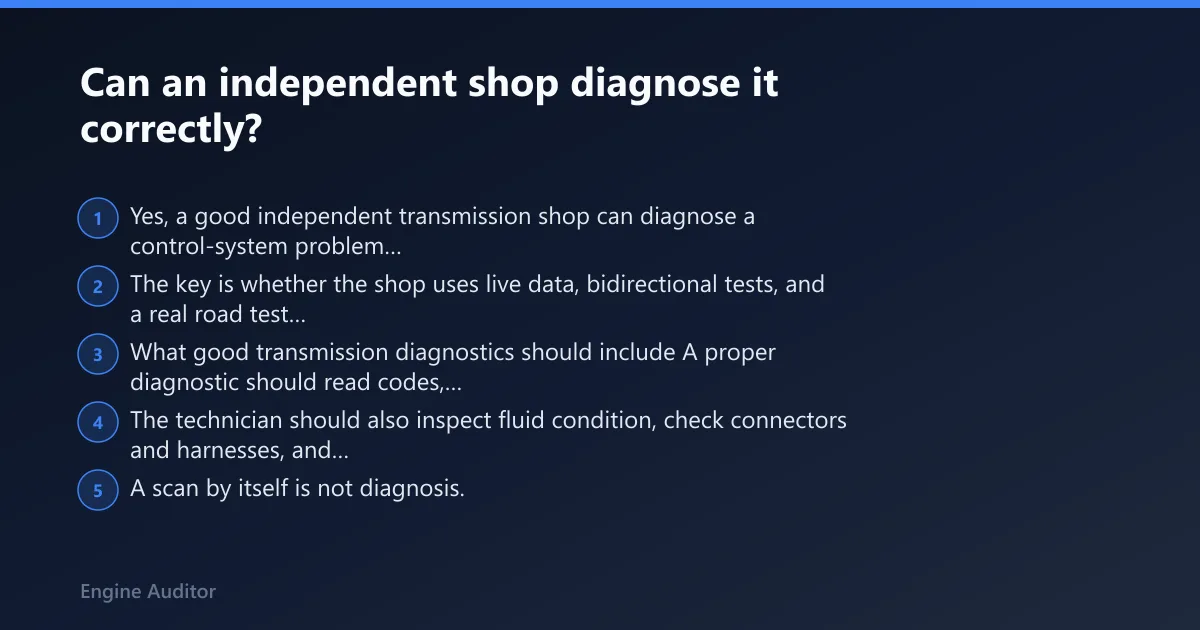 Steps: Can an independent shop diagnose it correctly?