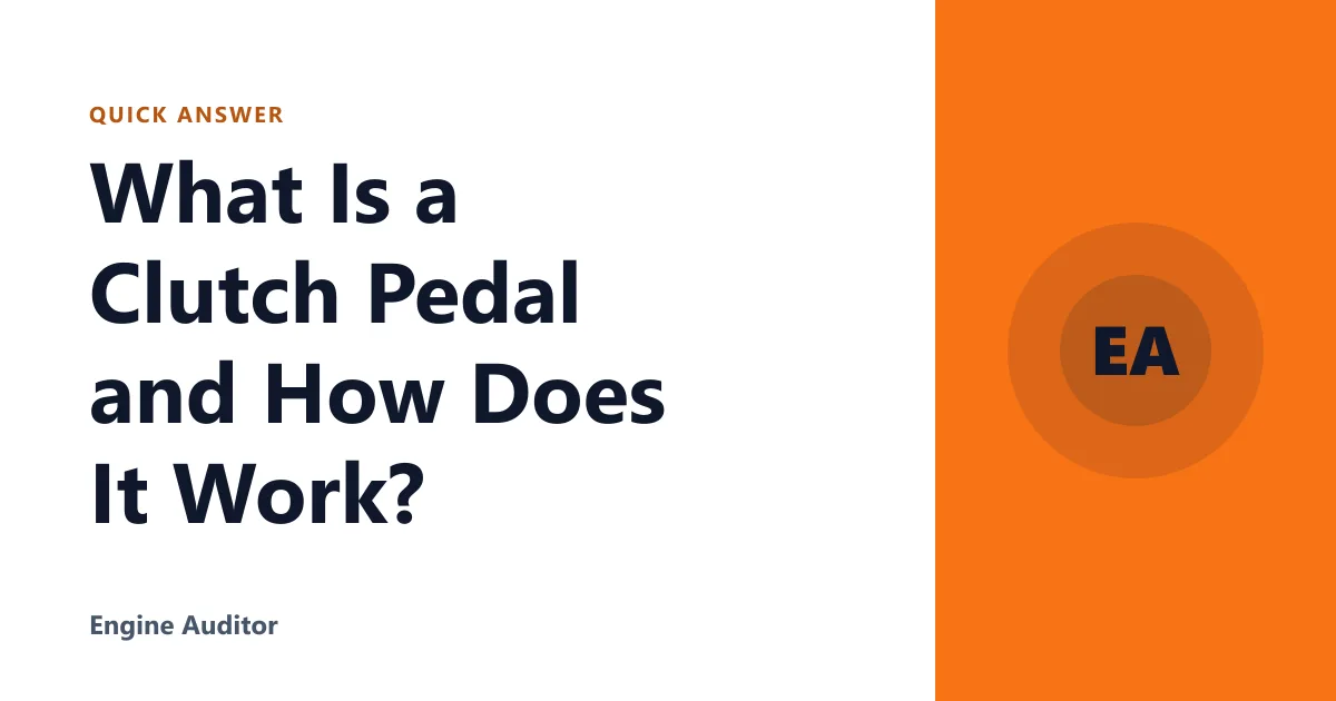 What Is a Clutch Pedal and How Does It Work?